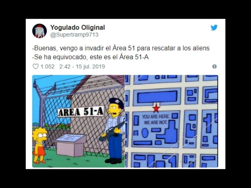 Cómo siempre, Los Simpson tienen un capítulo para la ocasión. Hay que confirmar que la invasión sea al Área 51 correcta.
